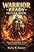 Warrior Ready Prayer Book: ...