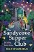 The Sandycove Supper Club