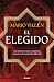 El elegido / The Chosen One (Spanish Edition)