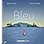 Bleu - livre audio (album + mp3)