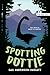 Spotting Dottie (Noah Text ...