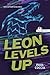 Leon Levels Up (Noah Text E...