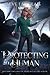 Protecting My Human (The Dragocracy Chronicles)