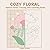COZY FLORAL GENTLE FLORAL TRACING AND COLORING BOOK: 50 Gentle and Soft Floral Designs for Peaceful, Mindful, and Stress-Free Coloring Perfect for Teens and Adults