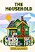 The Household