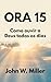 Ora 15: Como ouvir a Deus todos os dias (Portuguese Edition)