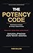 The Potency Code: Mental Hy...