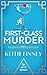 A First-Class Murder (Rex and the Dowager, 4)