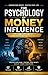 The Psychology of Money Influence