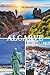 Guía De Viaje Del Algarve 2026: Acantilados dorados del Atlántico, históricas ciudades costeras como Lagos y Faro, vibrante cultura portuguesa, playas soleadas del sur de Europa (Spanish Edition)