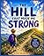 The Hill That Made Me Strong: A Story About Resilience, Growth, and Never Giving Up
