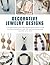 Decorative Jewelry Designs: A creative knotting book offering structured lessons to help transform threads and cords into sophisticated personal wearable works of art