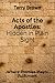 Acts of the Apostles: Hidden in Plain Sight: Where Promise Meets Fulfilment