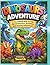 Dinosaur Adventure Book: A Fun Time Travel Coloring & Activity Book for Kids age 4-10.