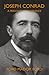 Joseph Conrad: A Personal Remembrance (Warbler Classics Annotated Edition)