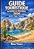 GUIDE TOURISTIQUE DU NORD DU MEXIQUE 2026: De Baja à Copper Canyon : itinéraires d'aventure de Tijuana, Ensenada, Cabo San Lucas et Chihuahua (French Edition)