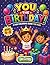 You the Birthday Coloring Book for Kids: Cute and Fun Party Activity Book for Ages 4–8 for Girls and Boys