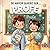 De mayor quiero ser... profe: Cuento infantil sobre que es ser profesor o profesora, escuela, vocación docente y la alegría de enseñar (Spanish Edition)