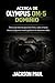 ACERCA DE OLYMPUS-5 DOMINIO: Todo lo que necesitas para tomar fotos y videos con confianza: desde la configuración hasta la grabación en situaciones reales (Spanish Edition)