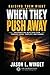 Raising Them Right: When They Push Away: Reconnecting with Your Teen Through Chaos, Conflict, and Change