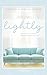 Lightly: How to Live a Simple, Serene & Stress-free Life
