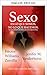 Sex Is Who We Are, Not What We Do (Revised and Expanded Second Edition)