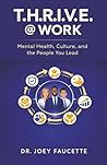 T.H.R.I.V.E. @ Work: Mental Health, Culture, and the People You Lead