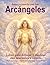 Sana y conecta con los Arcángeles:: Libro para dibujar y meditar con Oraciones y Salmos (Libros para dibujar y meditar con la divinidad) (Spanish Edition)