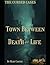 Town between death and life: A place we should not go (The cursed cases)