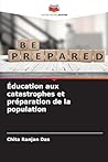 Éducation aux catastrophes et préparation de la population (French Edition)
