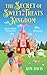 The Secret of Sweet Treats Kingdom (The Board Game Chronicles)
