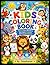 Animal kingdom: A fun colouring book for kids aged 3 to 6