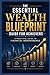THE ESSENTIAL WEALTH BLUEPRINT GUIDE FOR ACHIEVERS: A Practical Guide To Financial Independence
