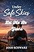 Under Safe Skies: Let Me Be Yours