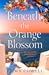 Beneath the Orange Blossom