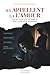 Ils appellent ça l'amour: Ce qui s'installe en silence dans l'ordinaire amoureux (Les angles morts de l’adolescence) (French Edition)