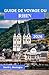 GUIDE DE VOYAGE DU RHIN 2026: Planifier ses journées plus intelligemment en tenant compte des saisons, du rythme local, des coûts et des mouvements côtiers (French Edition)
