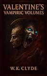 Valentine’s Vampiric Volumes Valentine’s Vampiric Volumes