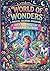 A WORLD OF WONDERS: A MAGICAL COLORING ADVENTURE