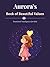 Aurora's Book of Beautiful Values: Emotional Intelligence for Kids: Stories, Affirmations & Life Lessons to Raise Kind, Confident, and Resilient Children