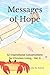 Messages of Hope: 52 Inspirational Conversations for Christian Living - Vol. 4