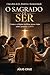 O SAGRADO E O SER: Como a religião moldou nossa visão sobre pessoas LGBTI+ (Portuguese Edition)