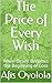 The Price of Every Wish: When Desire Becomes the Beginning of Loss