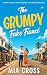 The GRUMPY Fake Fiancé (The...