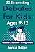 30 Interesting Debates for Kids, Ages 9-12: Vocabulary, Discussion & Writing Prompts (Debate for Kids & Teens)