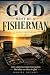 God Must Be a Fishermen Dai...