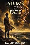 ATOMS OF FATE
