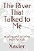 The River That Talked to Me: reading and coloring book for kids