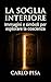 La soglia interiore: Immagini e simboli per esplorare la coscienza (Italian Edition)
