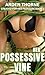 Her Possessive Vine: She Created the Perfect Lover… and It Grew Obsessed (Created For Her Pleasure Book 2)
